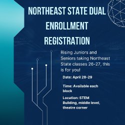 Northeast State Dual Enrollment Registration April 28-29